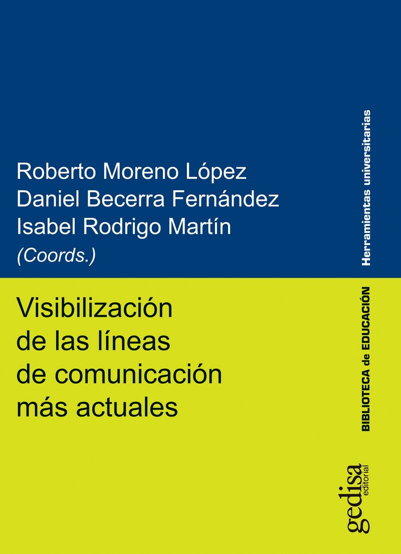 VISIBILIZACION DE LAS LINEAS DE COMUNICACION MAS ACTUALES