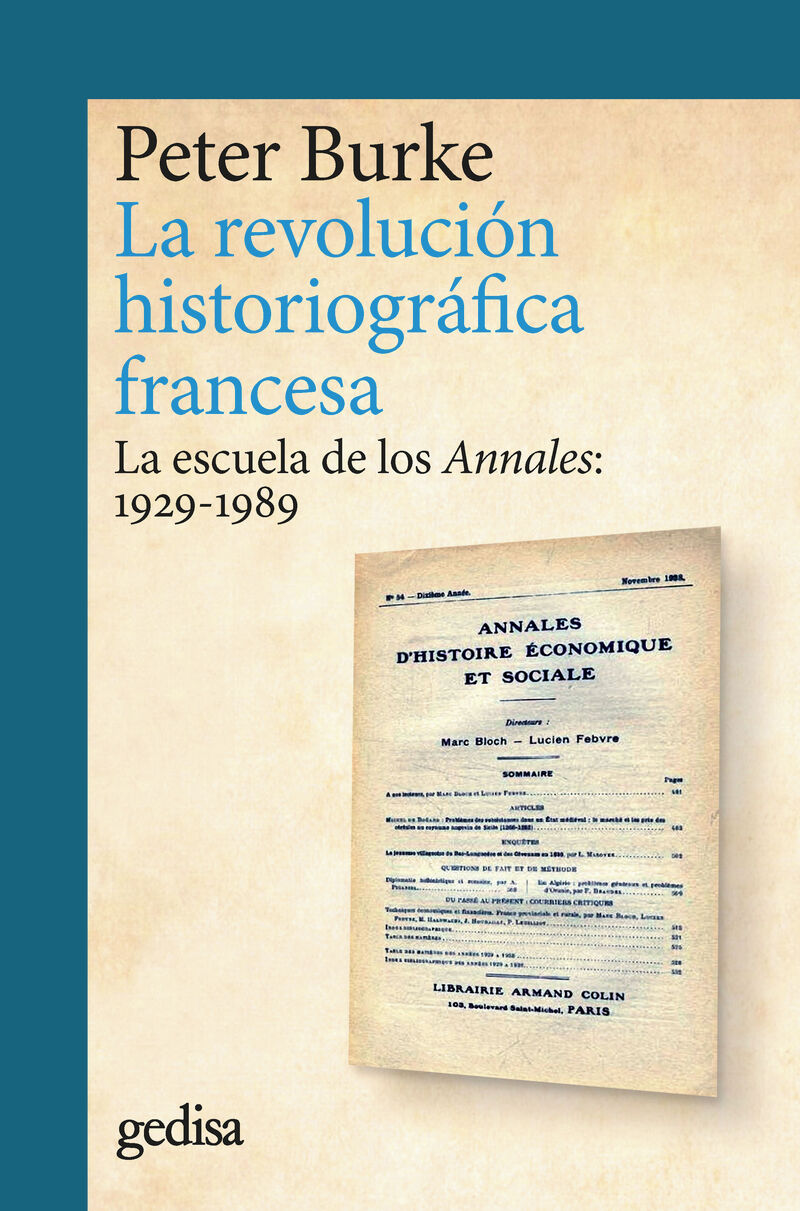 la revolucion historiografica francesa - la escuela de los annales: 1929-1989 - Peter Burke