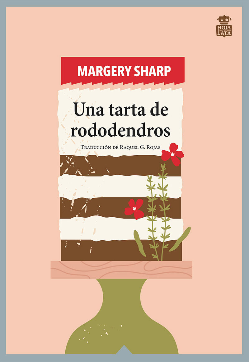una tarta de rododendro - Margery Sharp