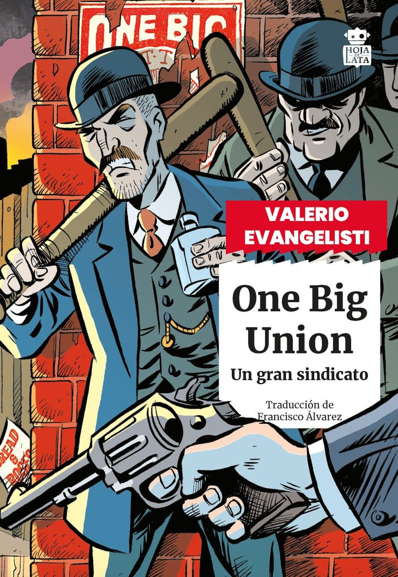one big union - un gran sindicato - Valerio Evangelisti