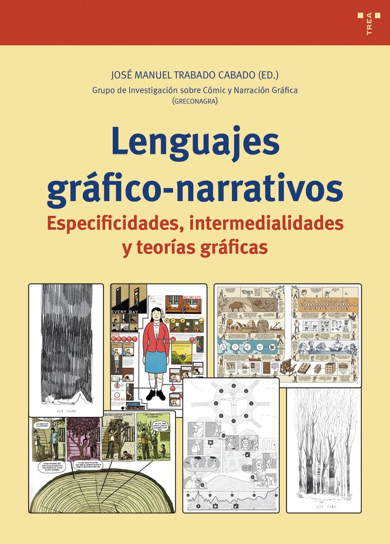 lenguajes grafico-narrativos - especificidades, intermedialidades y teorias graficas - Jose Manuel Trabado Cabado