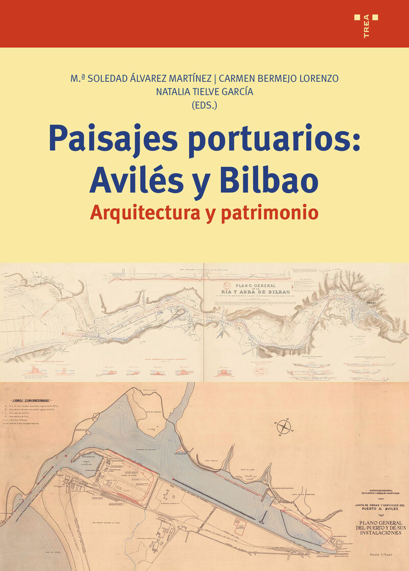 paisajes portuarios: aviles y bilbao - arquitectura y patrimonio