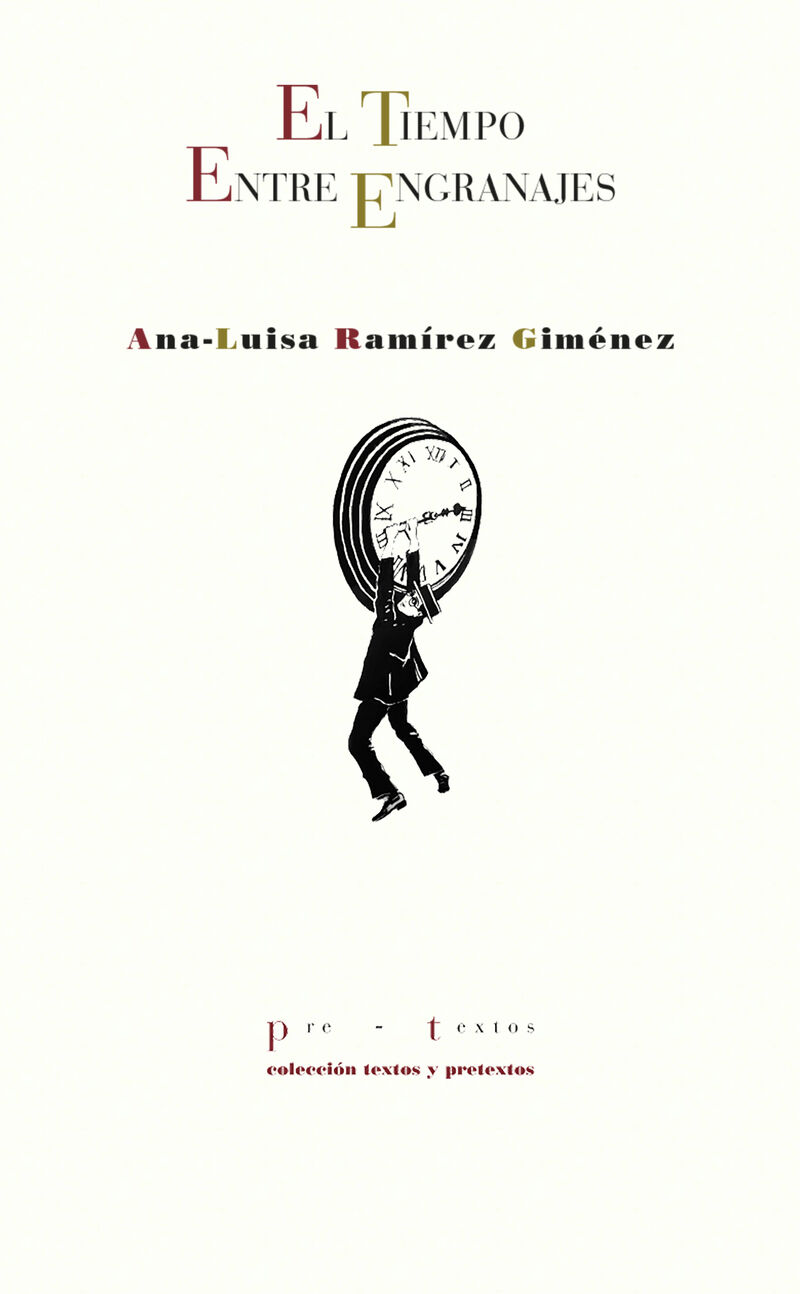 el tiempo entre engranajes - Ana-Luis Ramirez Gimenez