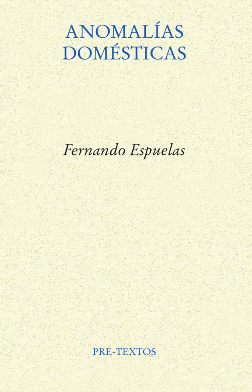 anomalias domesticas - Fernando Espuelas