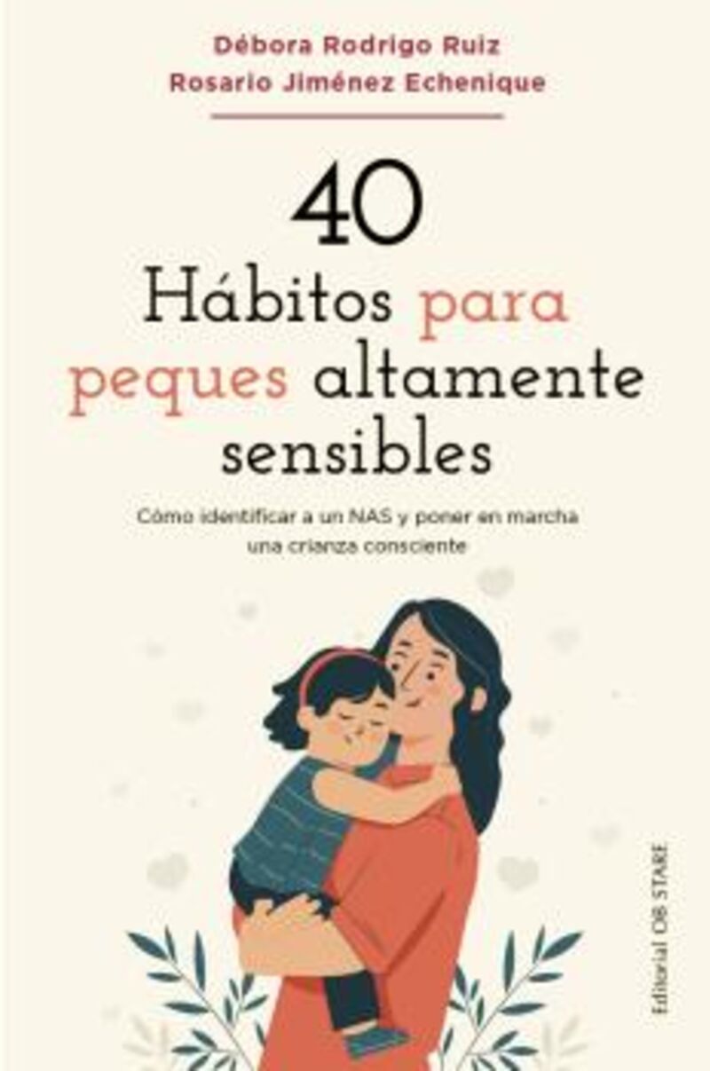 40 habitos para peques altamente sensibles - Debora Ruiz Rodrigo / Rosario Jimenez Echenique