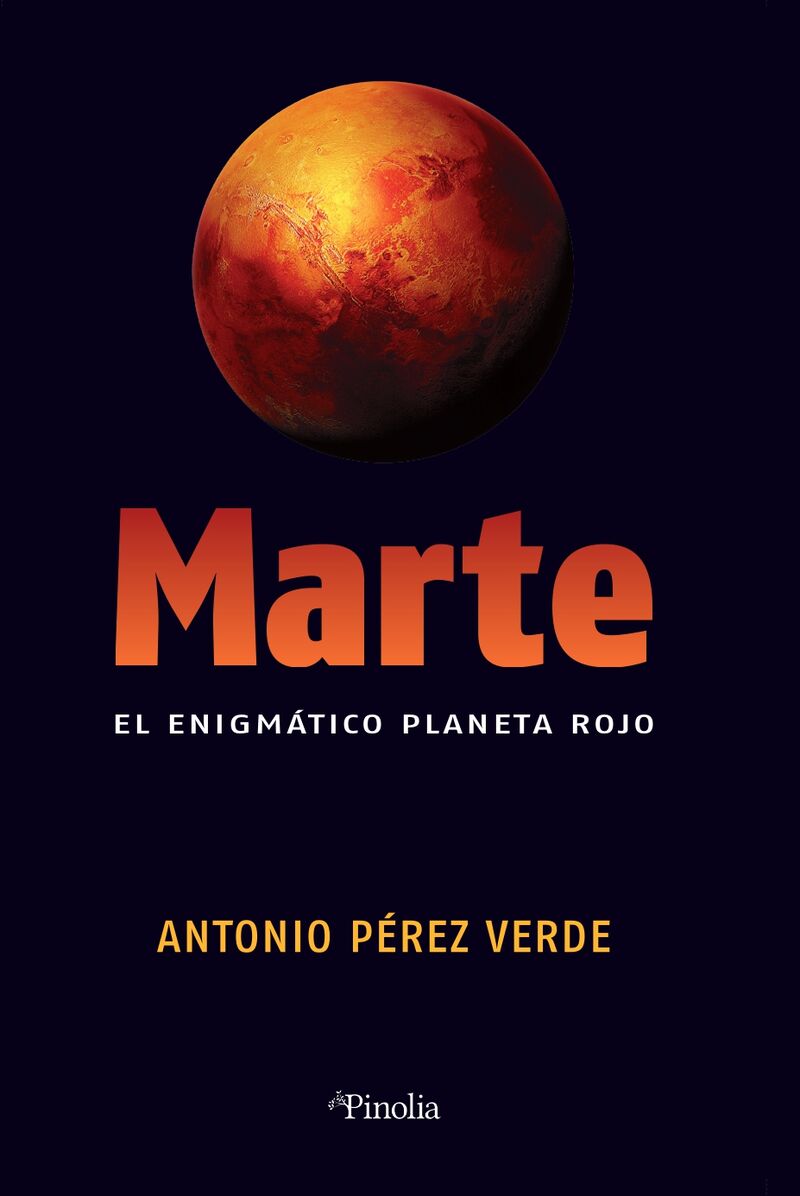 marte - el enigmatico planeta rojo - Antonio Perez Verde