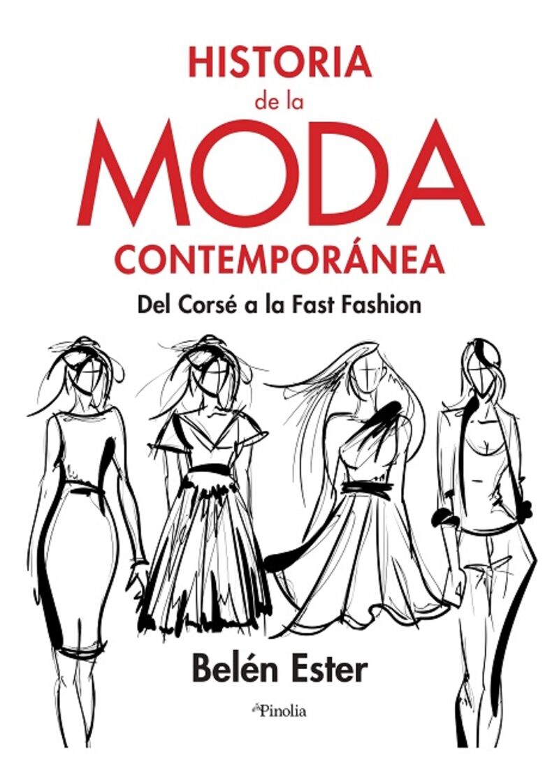 HISTORIA DE LA MODA CONTEMPORANEA - DEL CORSE A LA FAST FASHION