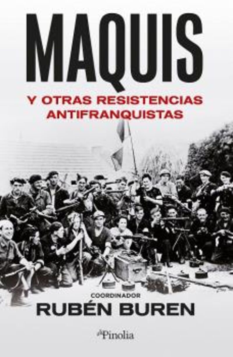 MAQUIS, Y OTRAS RESISTENCIAS ANTIFRANQUISTAS