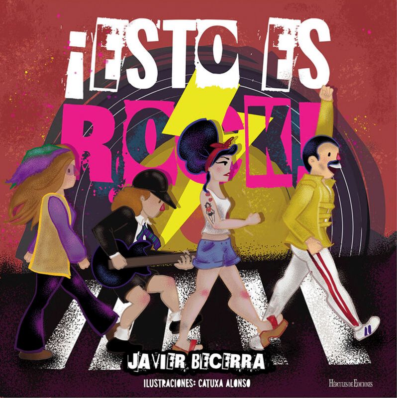 ¡esto es rock! - Javier Becerra / Catuxa Alonso (il. )