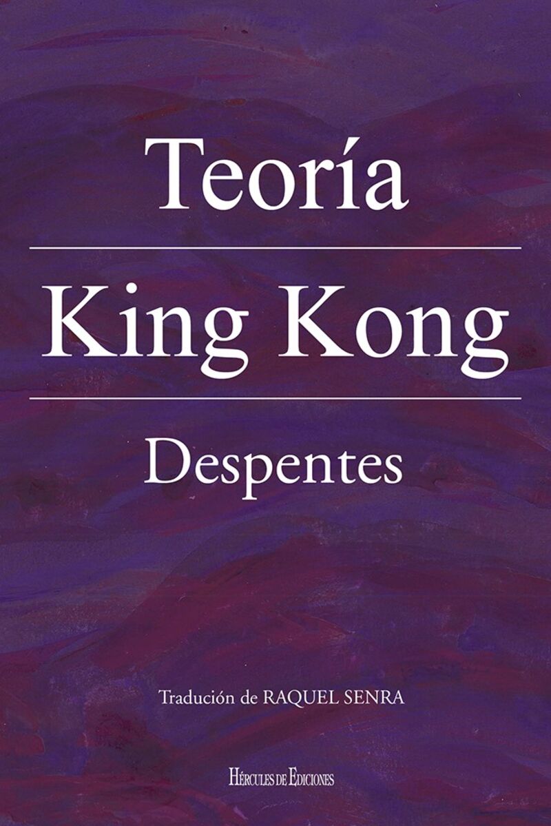 teoria king kong (gal) - Virginie Despentes