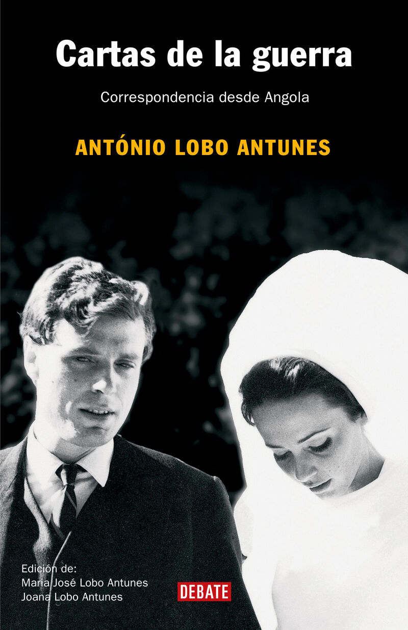 cartas de la guerra - Antonio Lobo Antunes