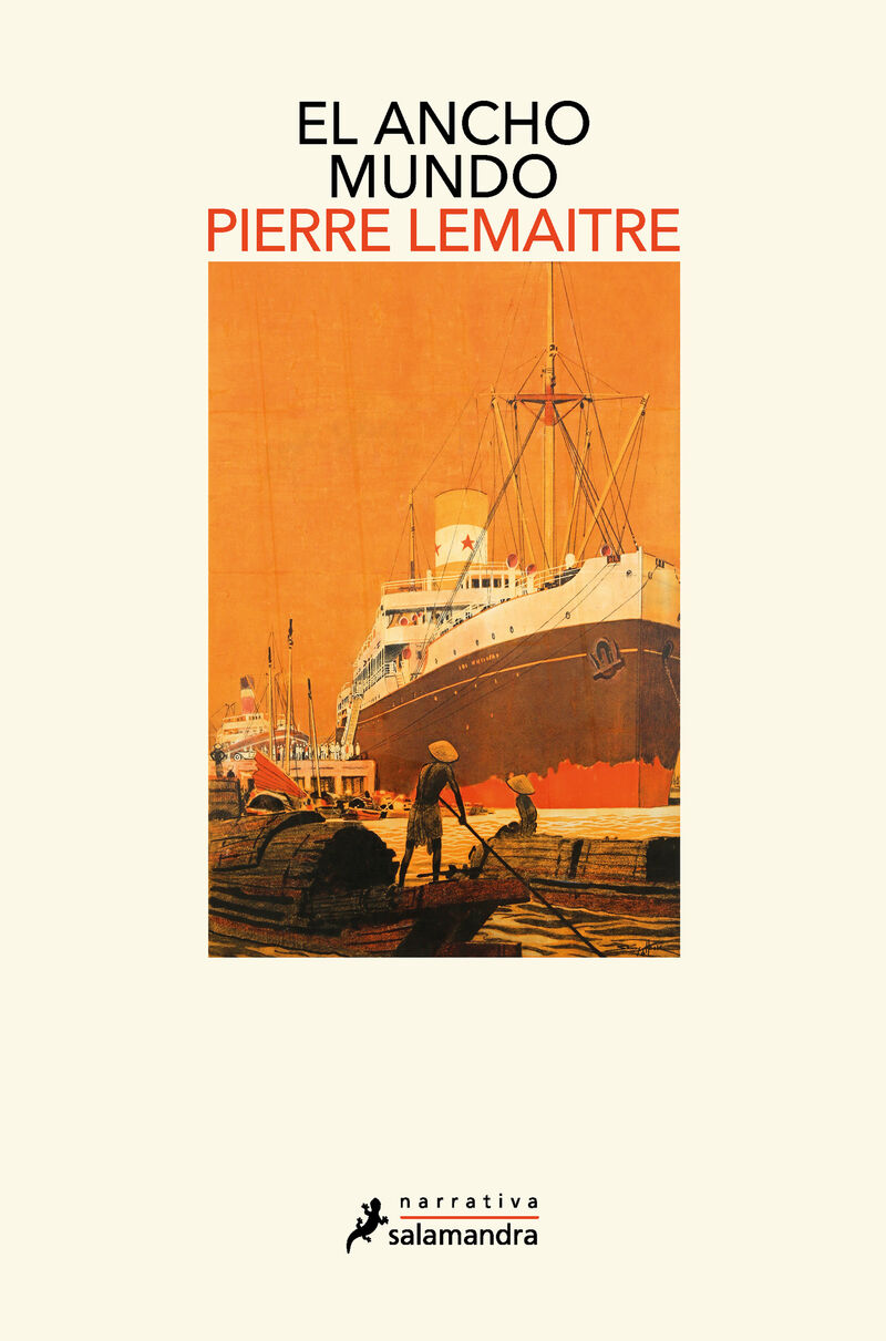 el ancho mundo - Pierre Lemaitre