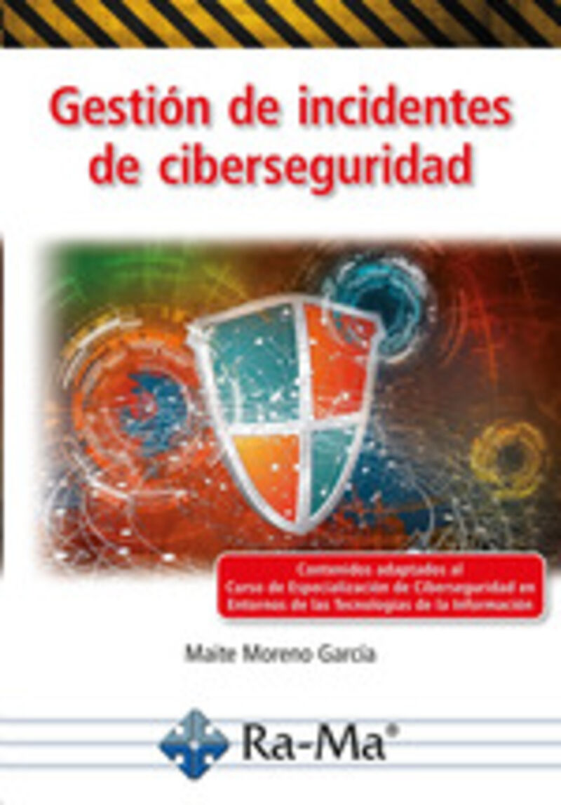 gestion de incidentes de ciberseguridad - Maite Moreno Garcia