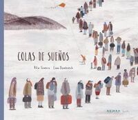 colas de sueños - Rita Sineiro / Laia Domenech (il. )