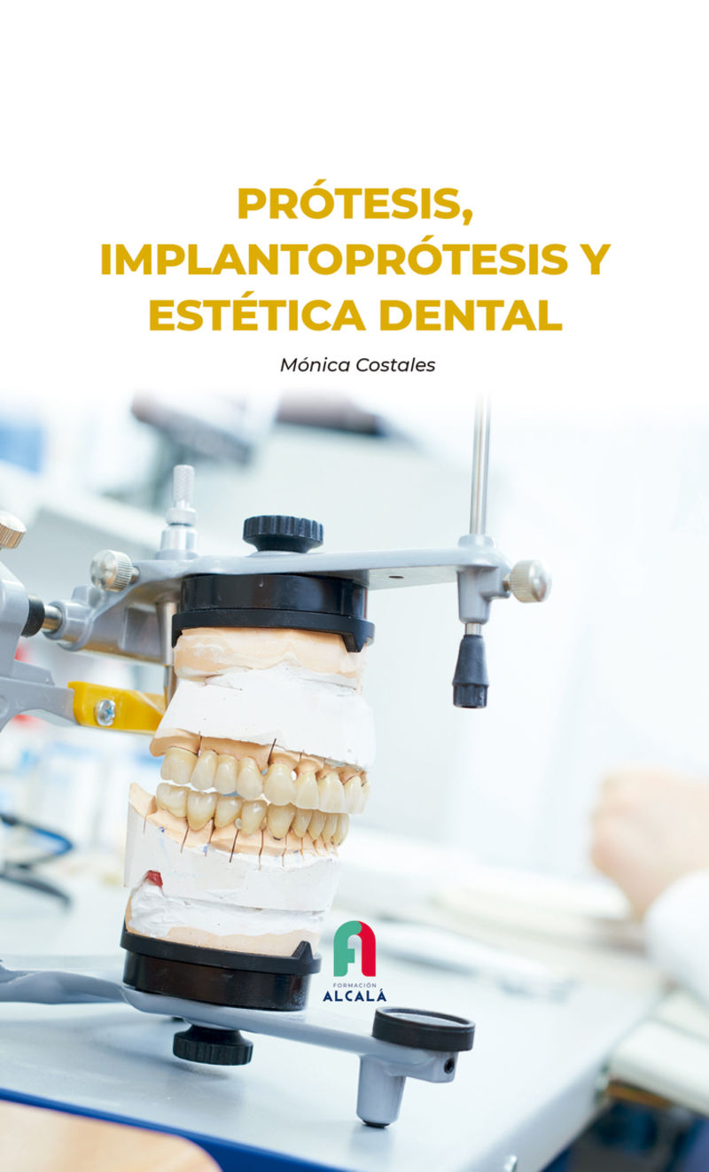protesis, implantoprotesis y estetica dental - Monica Costales Gonzalez