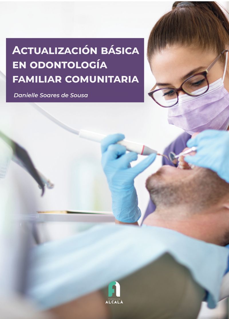 actualizacion basica en odontologia familiar y comunitaria - Danielle Soares De Sousa