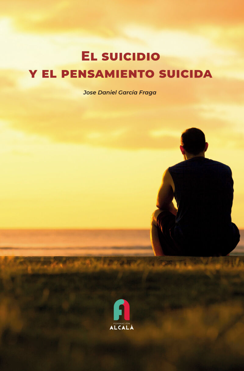 el suicidio y el pensamiento suicida - Jose Daniel Garcia Fraga