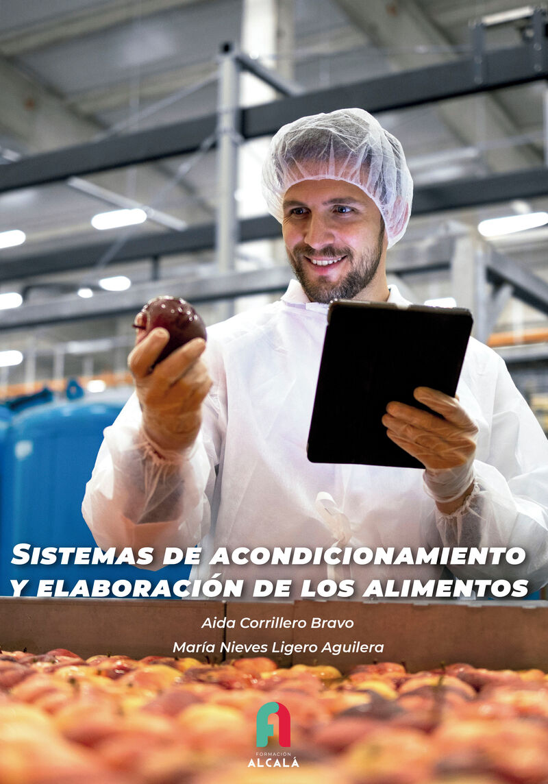 sistemas de acondicionamiento y elaboracion de los alimentos - Aida Corrillero Bravo / Maria Nievesligero Aguilera