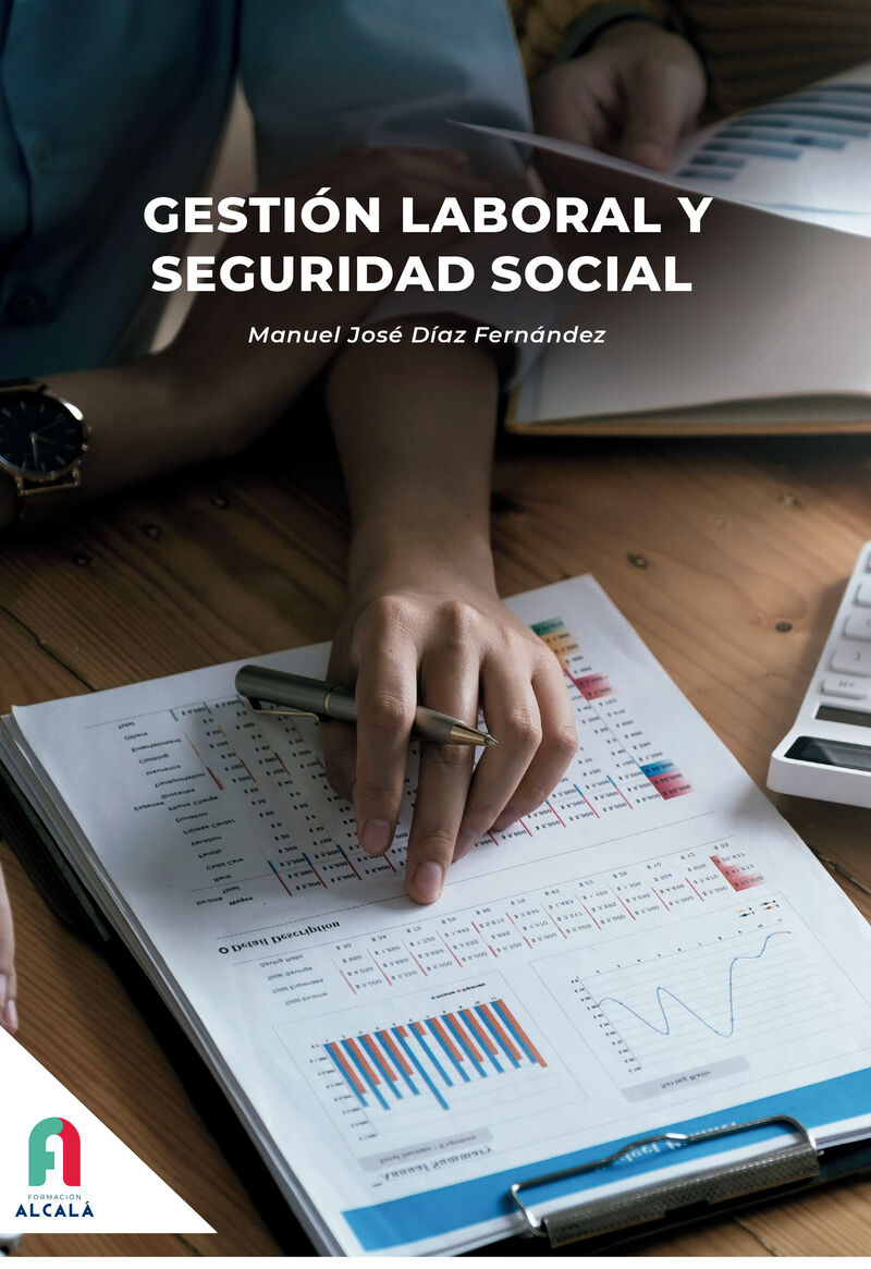 (2 ed) gestion laboral y seguridad social - Manuel Jose Diaz Fernandez