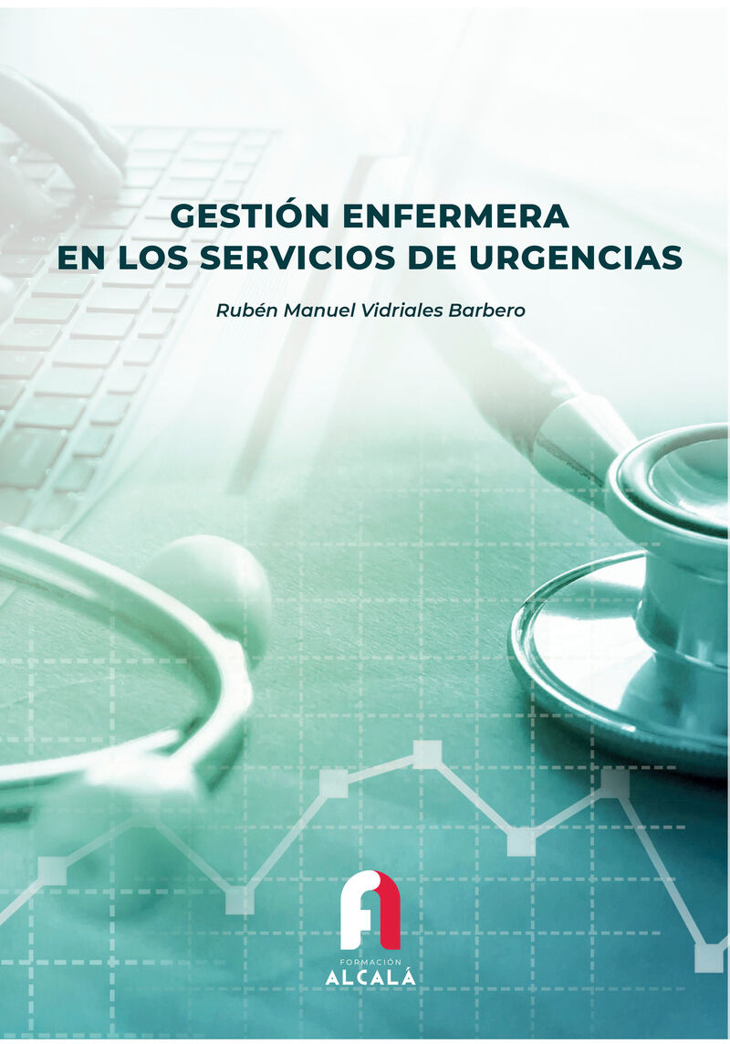gestion enfermera en los servicios de urgencias - Ruben Manuel Vidriales Barbero