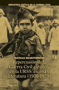 repercusion de la guerra civil española en la urss - escena y literatura (1936-1939) - Natalia Kharitonova