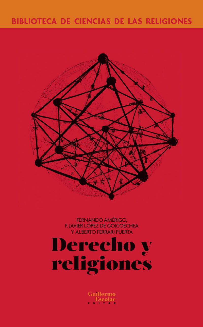 derecho y religiones - Fernando Amerigo Cuervo-Arango / F. Javier Lopez De Goicoechea / Alberto Ferrari Puerta
