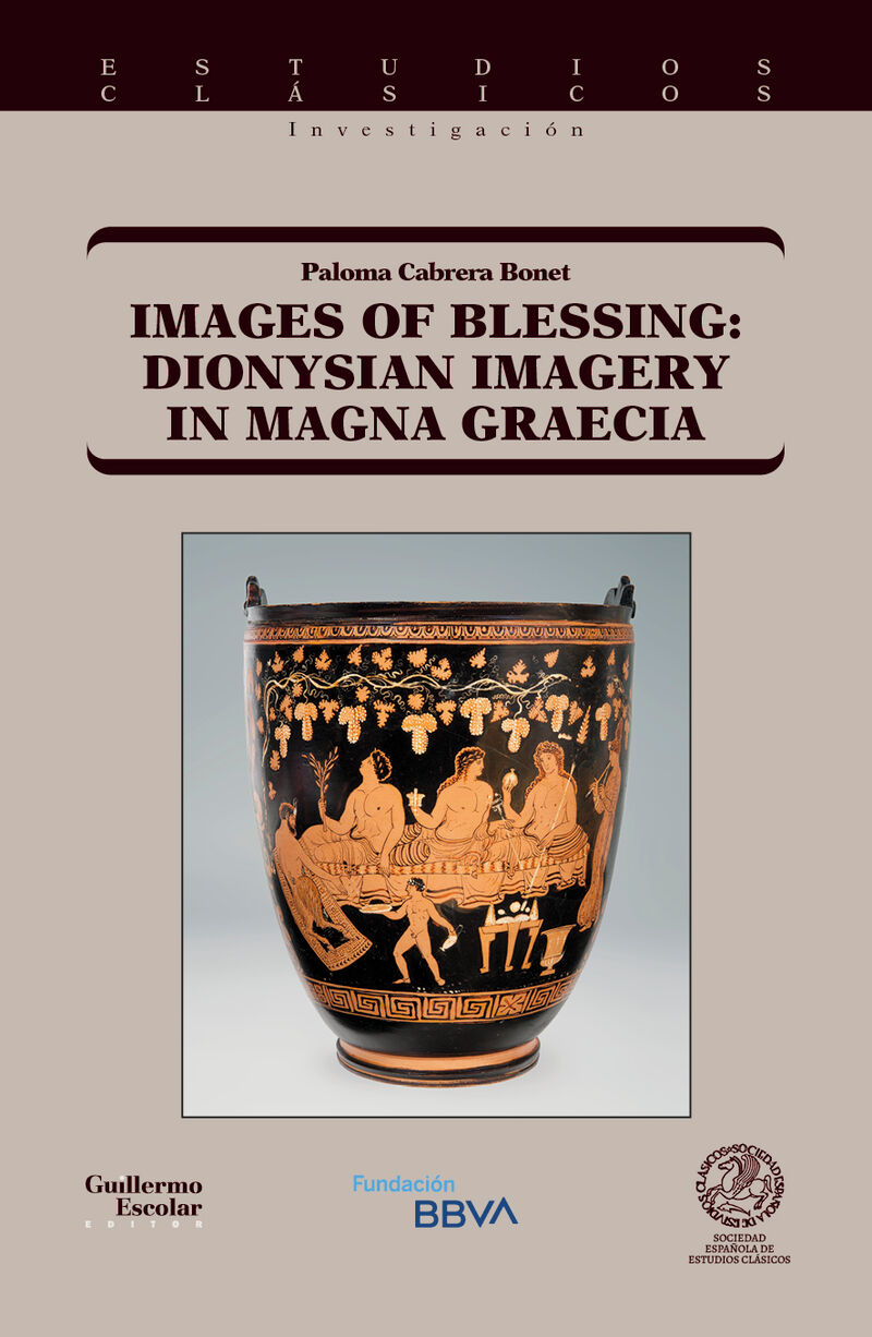 IMAGES OF BLESSING - DIONYSIAN IMAGERY IN MAGNA GRAECIA