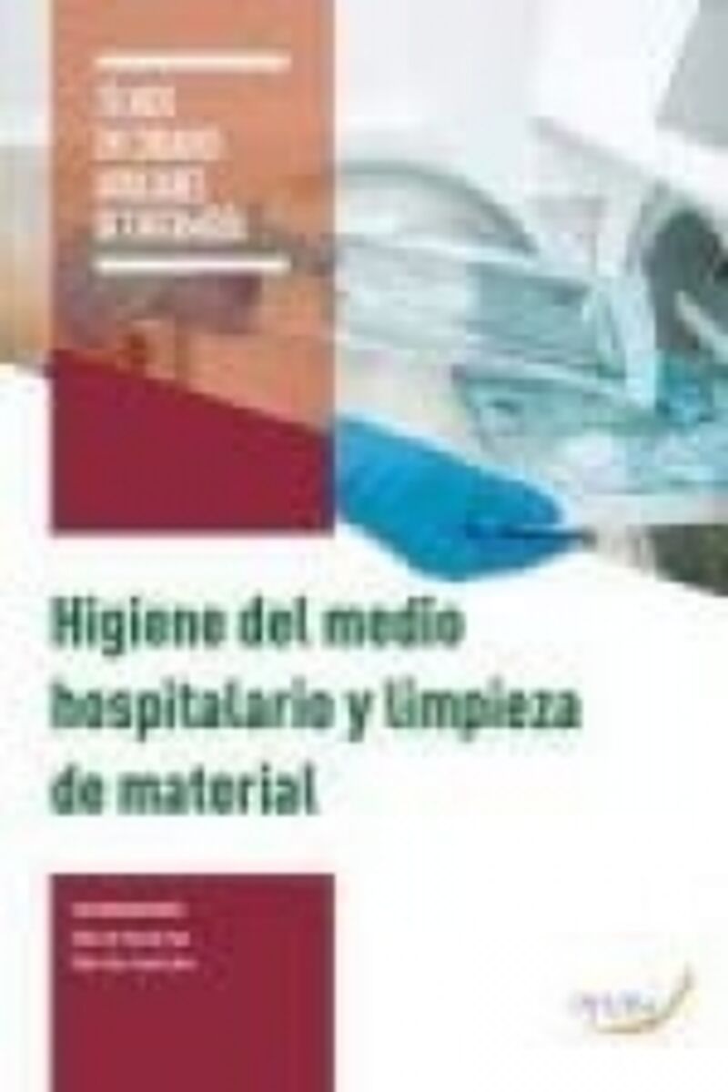 (2 ED) GM - HIGIENE DEL MEDIO HOSPITALARIO Y LIMPIEZA DEL MATERIAL