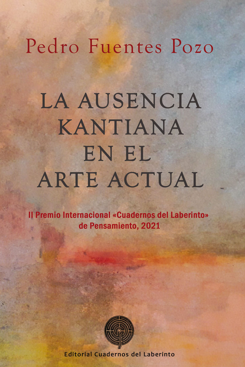 la ausencia kantiana en el arte actual - Pedro Fuentes Pozo