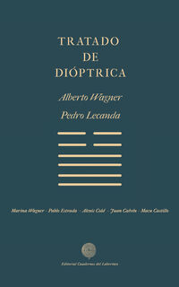 tratado de dioptrica - Alberto Wagner Moll / Pedro Lecanda Jimenez-Alfaro
