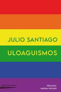 uloaguismos - Julio Santiago Garcia Pino
