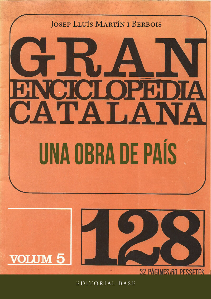gran enciclopedia catalana. una obra de pais - Josep Lluis Martin I Berbois
