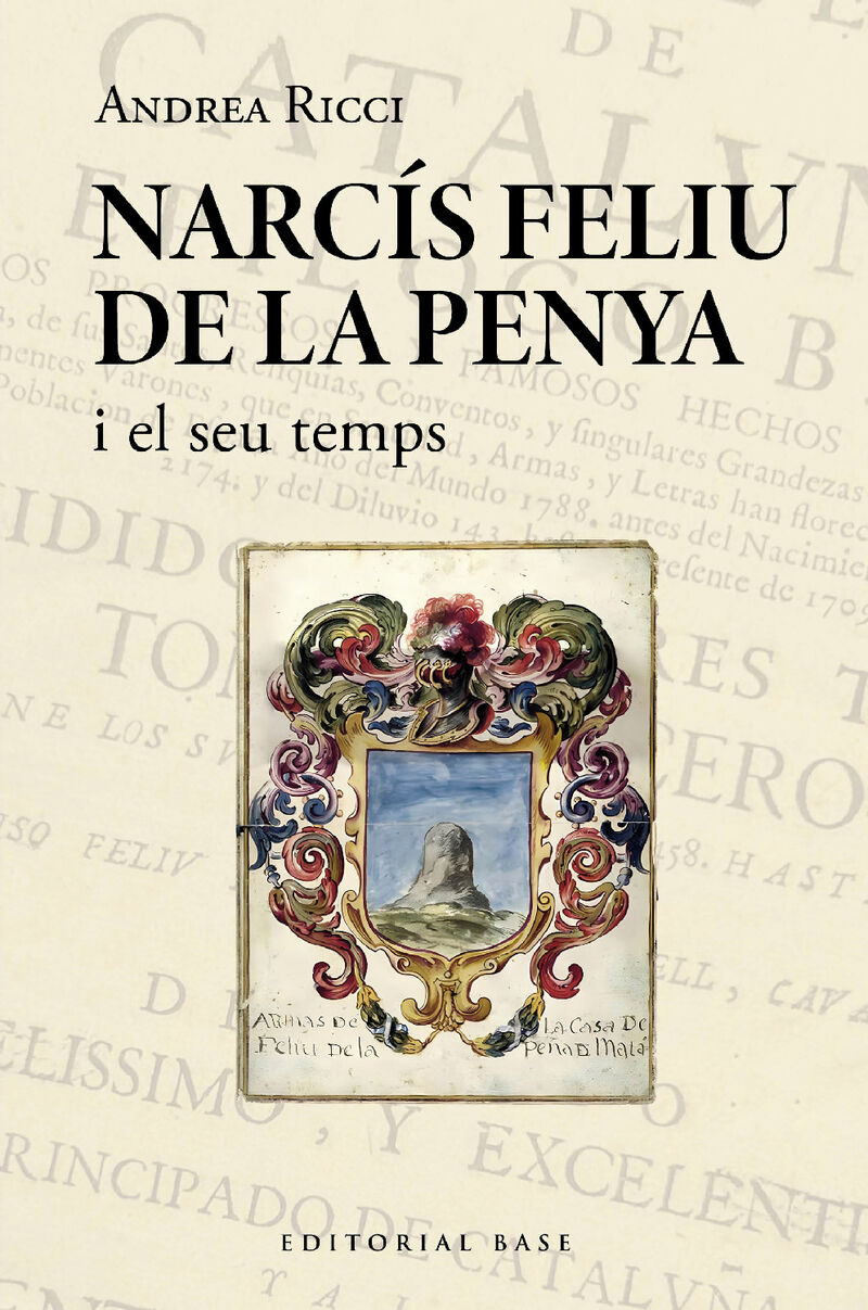 narcis feliu de la penya i el seu temps (1646-1712) - Andrea Ricci