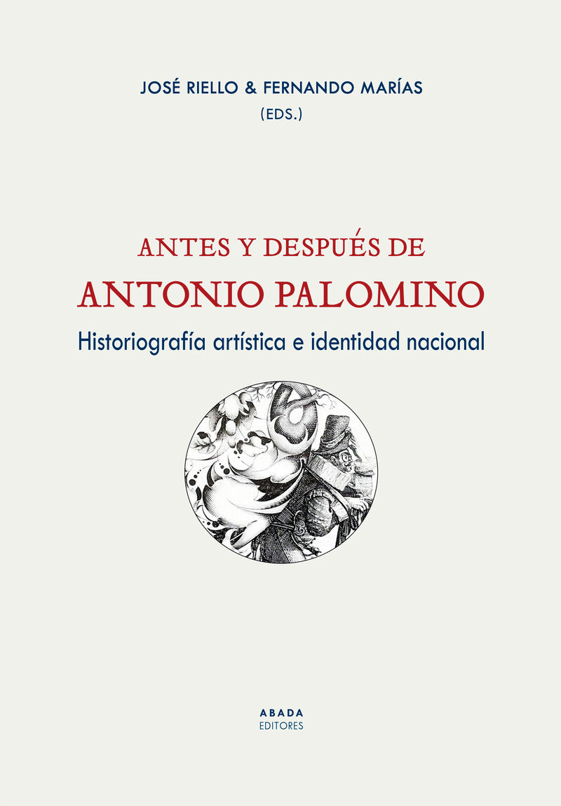 antes y despues de antonio palomino - historiografia artistica e identidad nacional