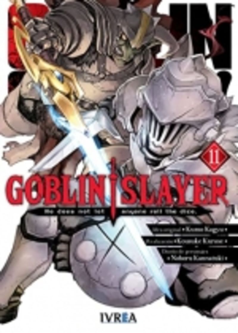 goblin slayer 11 - Kumo Kagyu / Kousuke Kurose / Noboru Kannatuki
