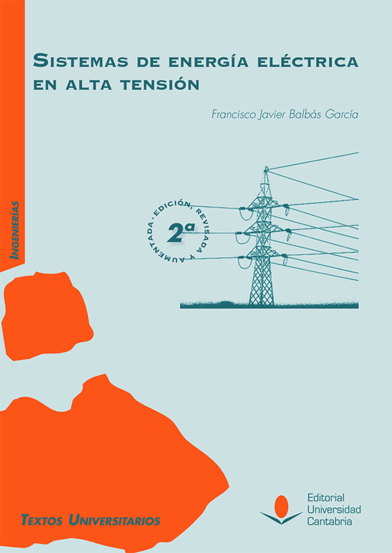 (2 ed) sistemas de energia electrica en alta tension - Francisco Javier Balbas Garcia
