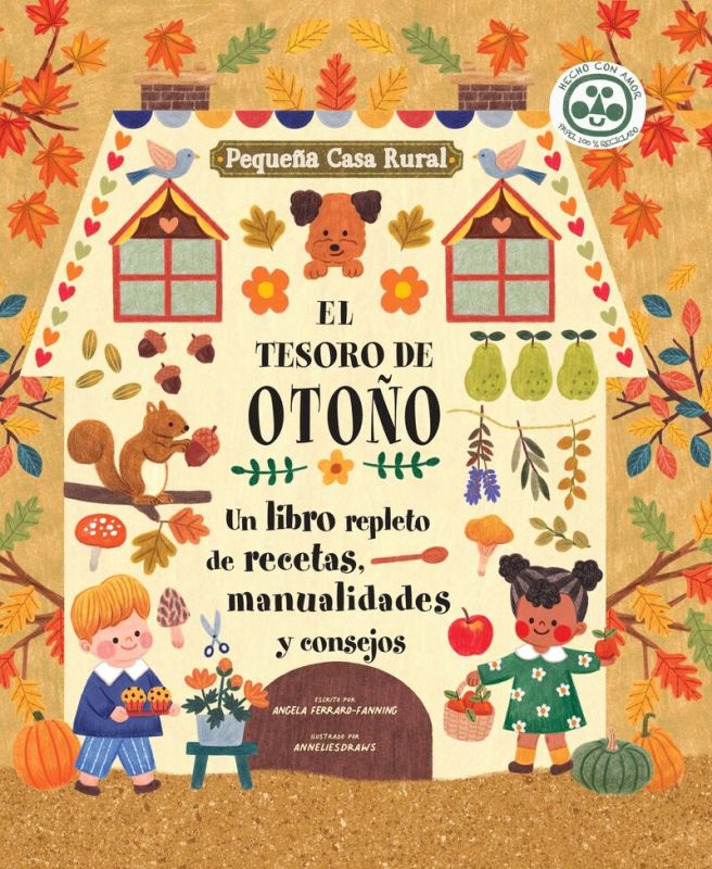 el tesoro de otoño - un libro repleto de recetas, manualidades y consejos - Angela Ferraro-Fanning