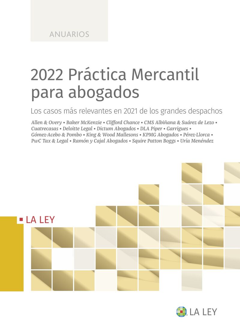 2022 practica mercantil para abogados - los casos mas relevantes en 2021 de los grandes despachos - Rafael Sebastian Quetglas
