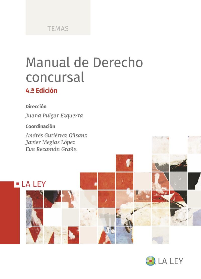 (4 ed) manual de derecho concursal - Juana Pulgar Ezquerra