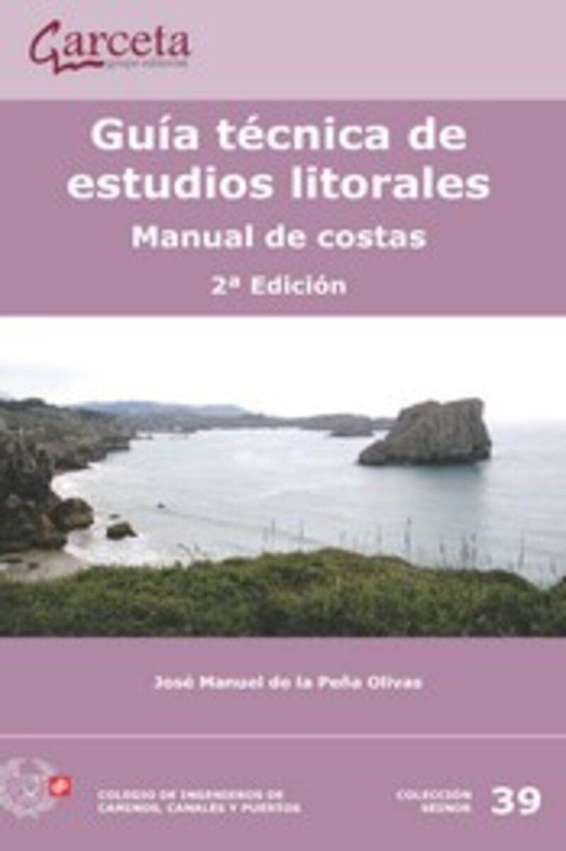 (2 ed) guia tecnica de estudios litorales - manual de costas - Jose Manuel De La Peña Olivas