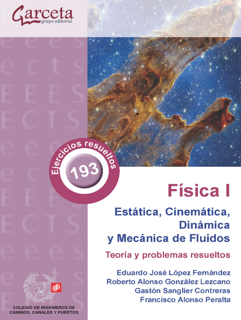 FISICA I - ESTATICA, CINEMATICA, DINAMICA Y MECANICA DE FLUIDOS