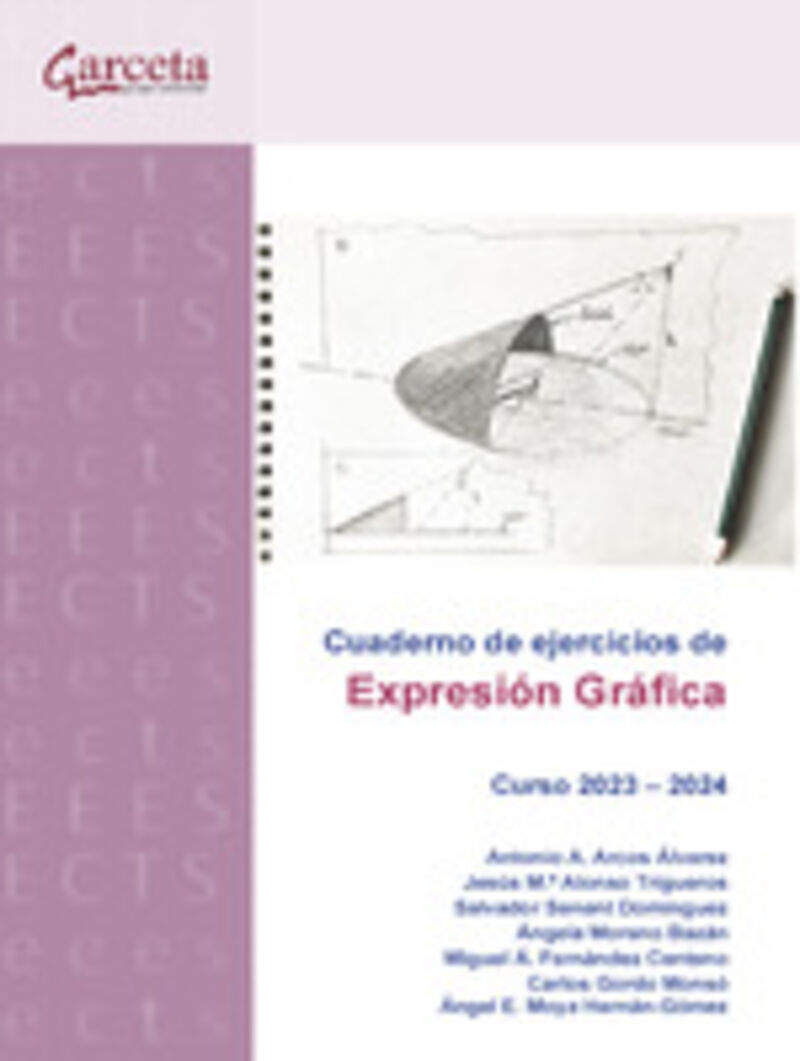 cuaderno de ejercicios de expresion grafica - curso 20232024 - Antonio Arcos Alvarez / [ET AL. ]