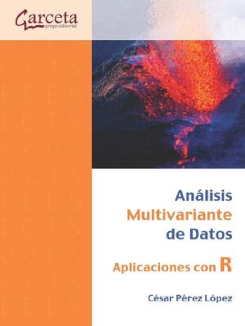 analisis multivariante de datos / aplicaciones con r - Cesar Perez Lopez
