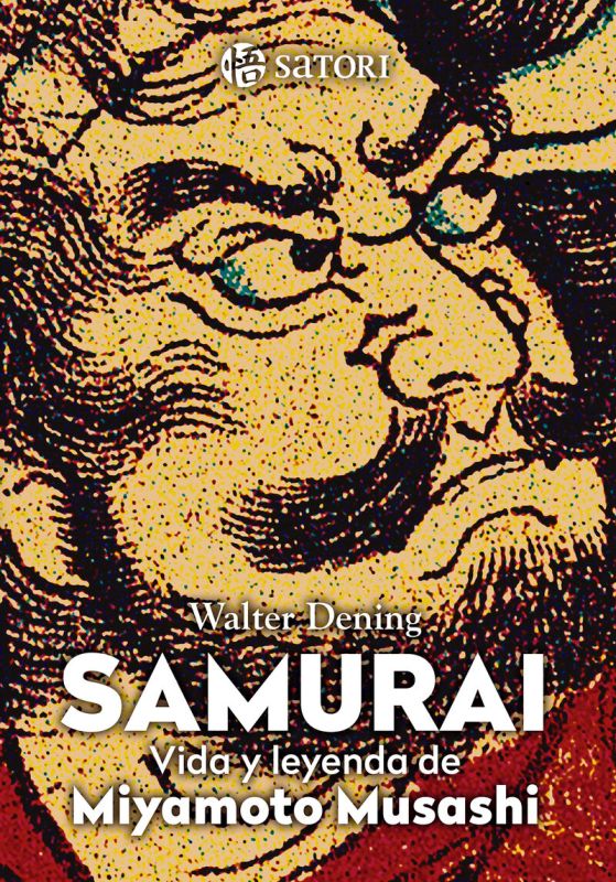 samurai - la vida de miyamoto musashi - Walter Dening