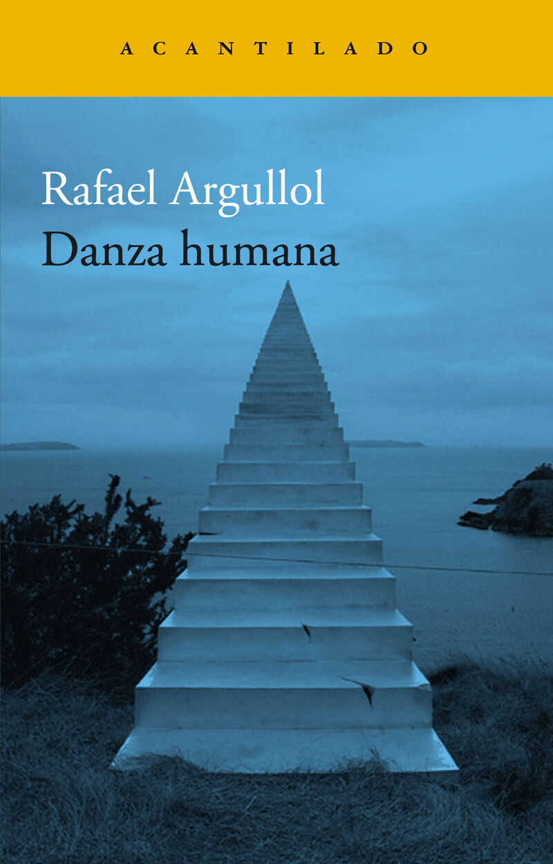danza humana - Rafael Argullol