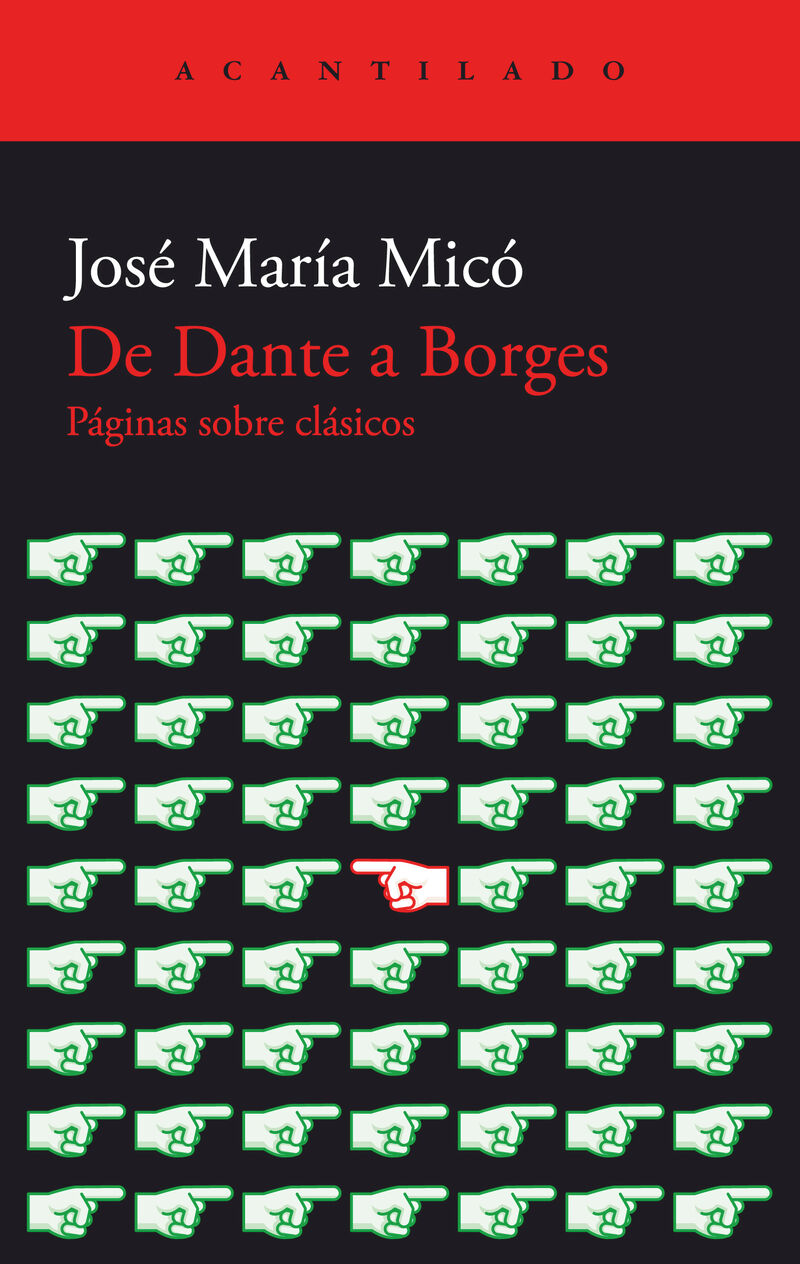 de dante a borges - paginas sobre clasicos - Jose Maria Mico