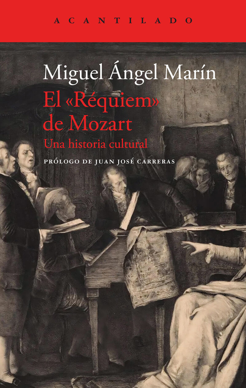 el requiem de mozart - una historia cultural - Miguel Angel Marin