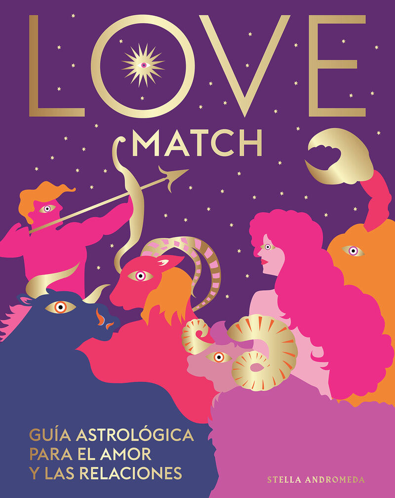 love match - guia astrologica para el amor y las relaciones - Stella Andromeda