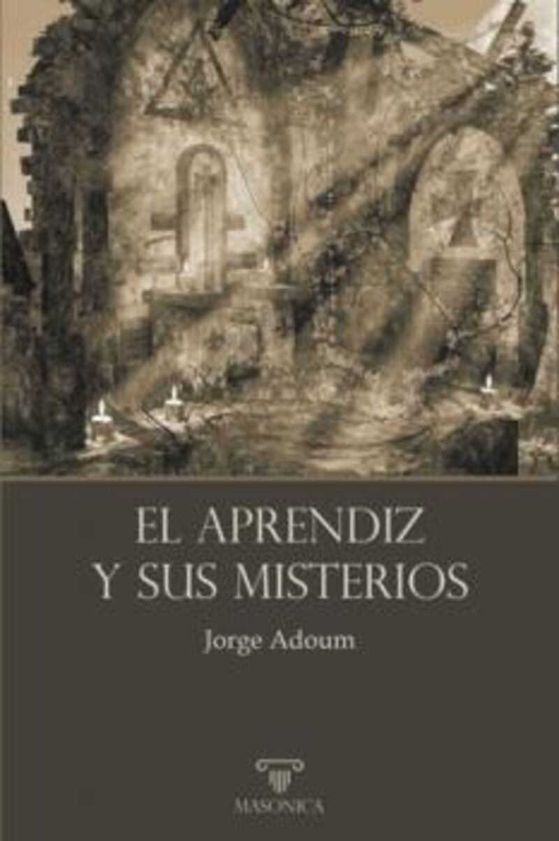 el aprendiz y sus misterios - primer grado - Jorge Adoum