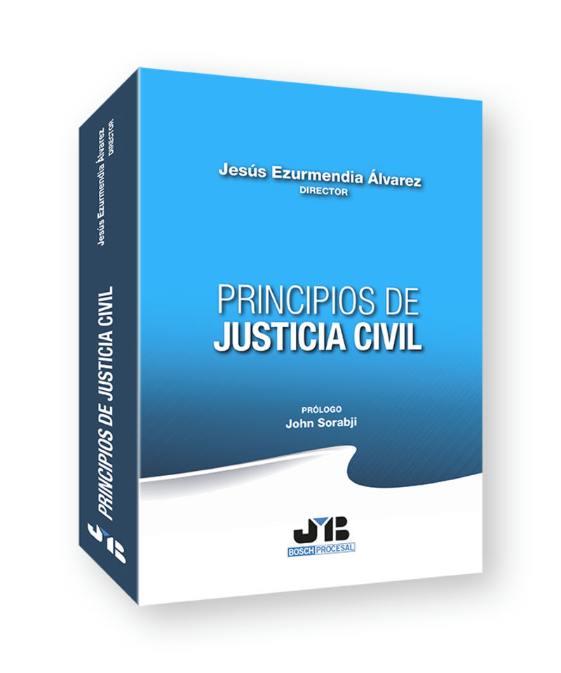 principios de justicia civil - Jesus Ezurmendia Alvarez / [ET AL. ]